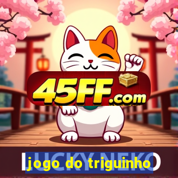 jogo do triguinho